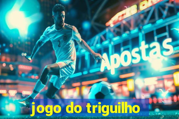 jogo do triguilho